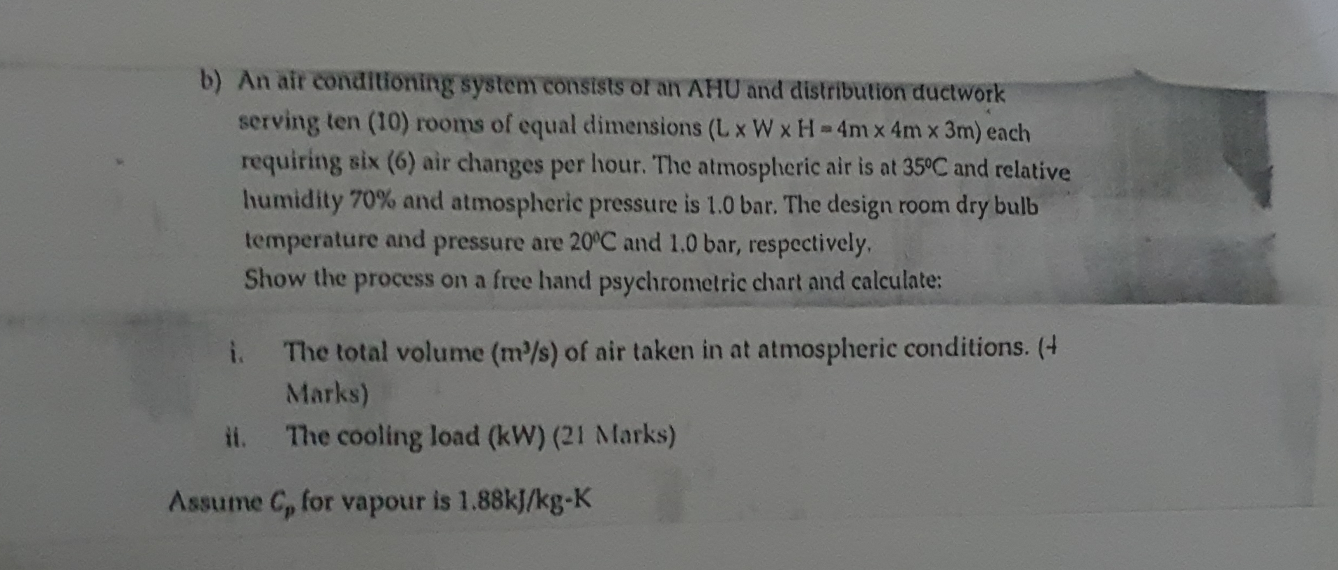 b ) An air conditioning system consists or an AHU