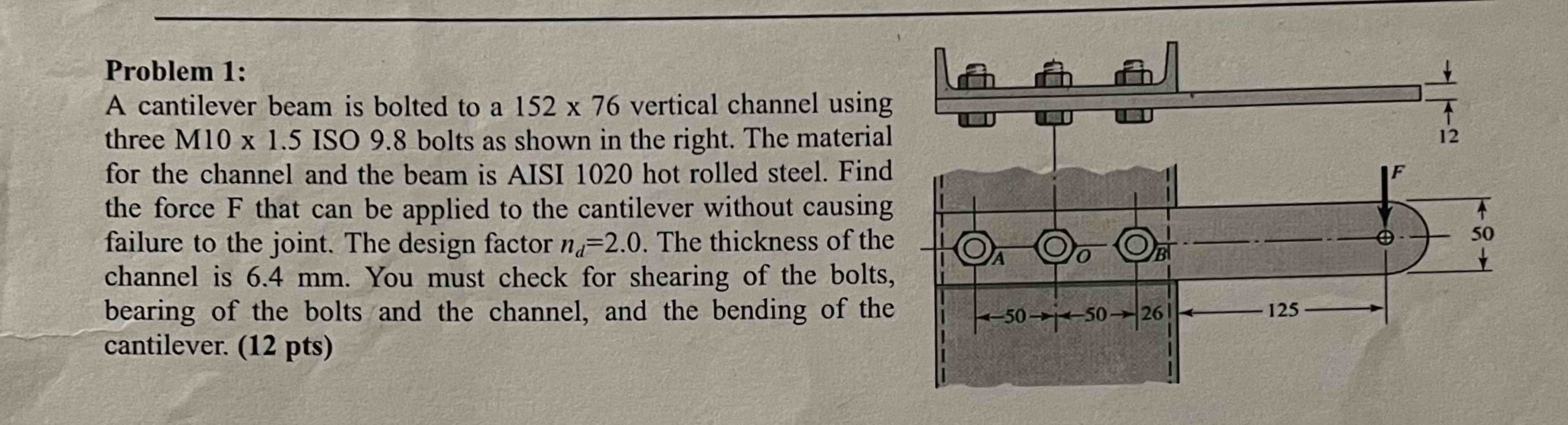 Problem 1 : A cantilever beam is bolted to a \ (