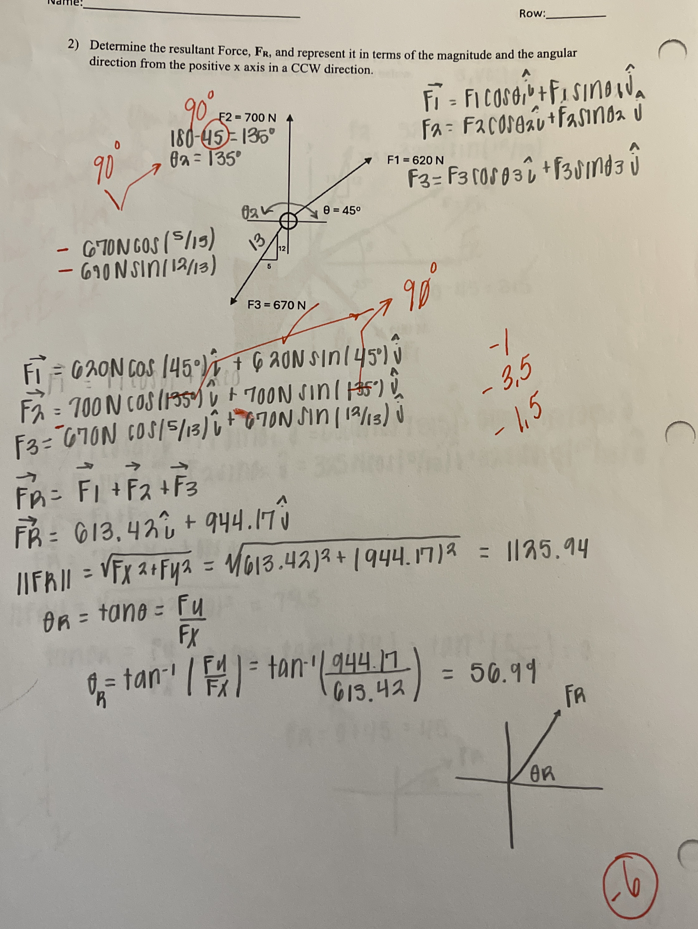 Determine the resultant Force, F R , and