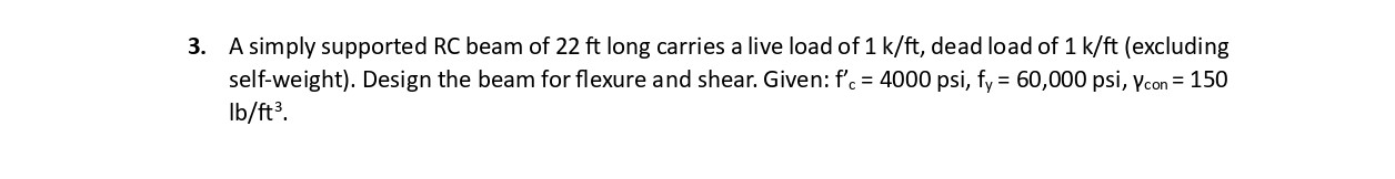 A simply supported RC beam of 2 2 ft long carries