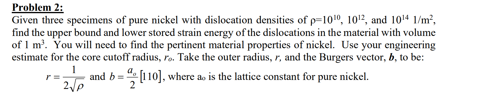 Problem 2 : Given three specimens of pure nickel
