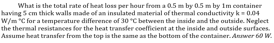 What is the total rate of heat loss per hour from