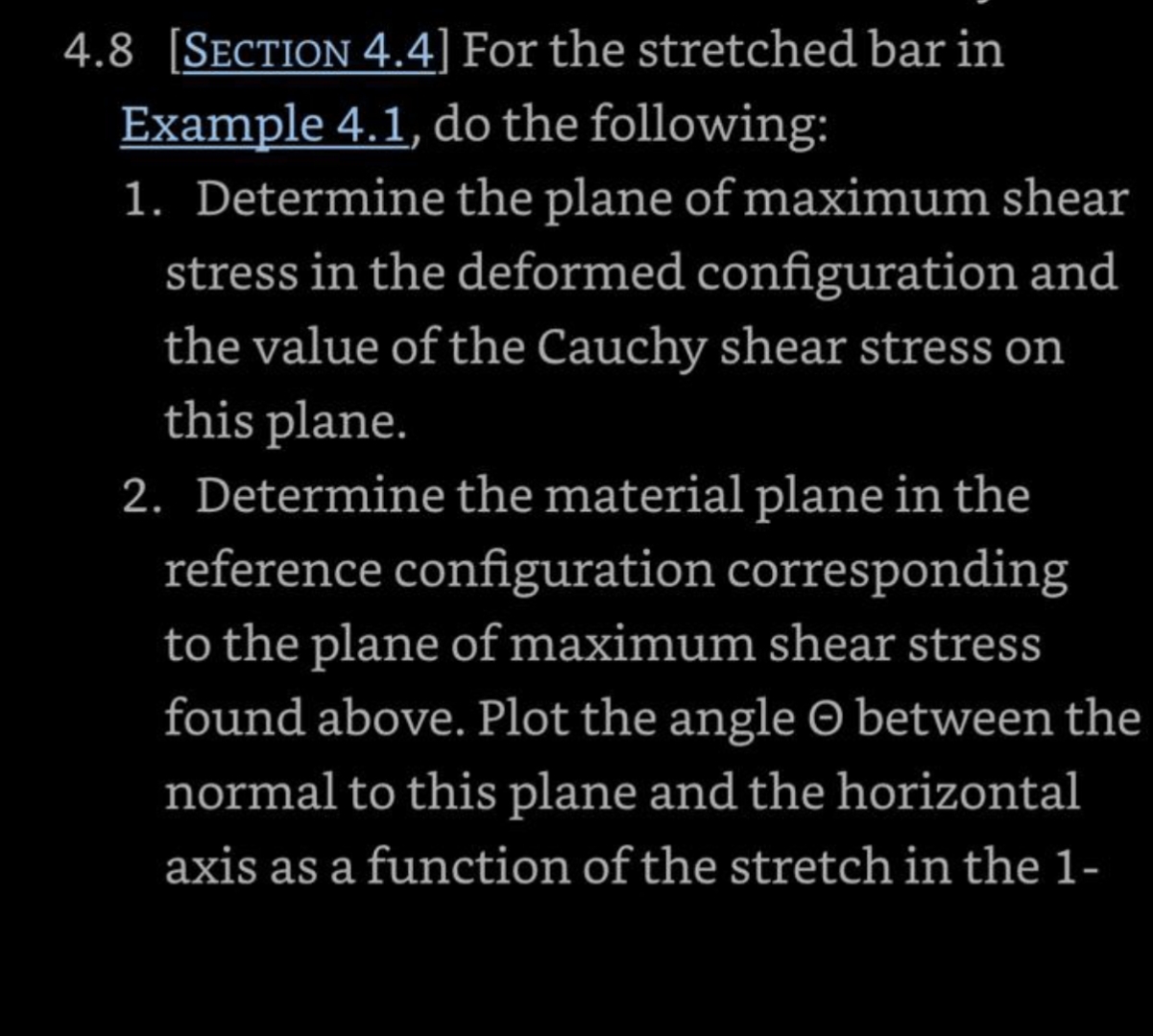 4 . 8 [ Section 4 . 4 ] For the stretched bar in