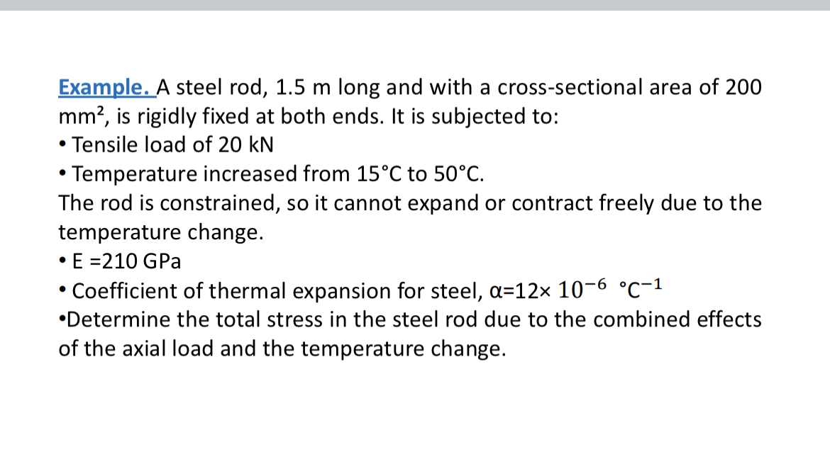 Example. A steel rod, 1 . 5 m long and with a