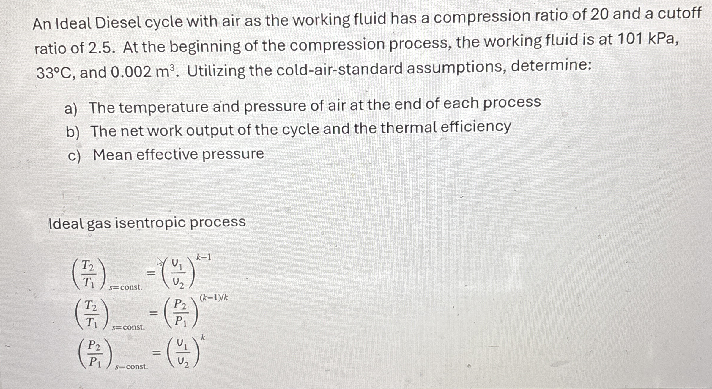 An Ideal Diesel cycle with air as the working