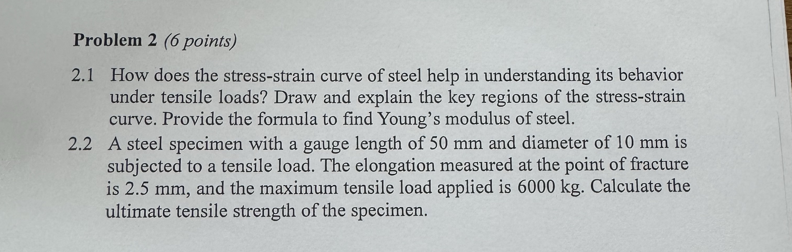 Problem 2 ( 6 points ) 2 . 1 How does the stress