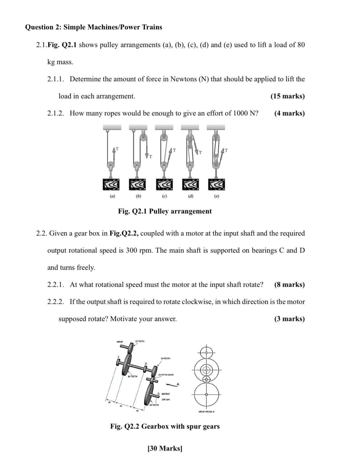 Question 2 : Simple Machines / Power Trains 2 . 1