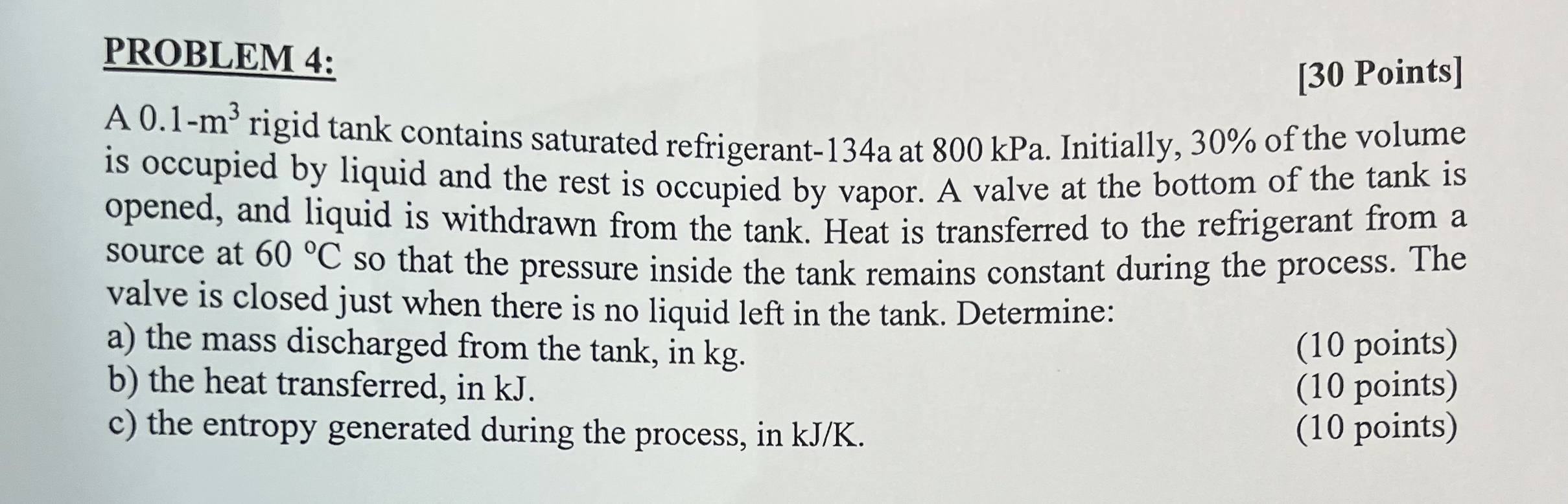 PROBLEM 4 : [ 3 0 Points ] A 0 . 1 - m 3 rigid