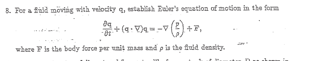 For a fiulid moving with veiocity g , esiablish