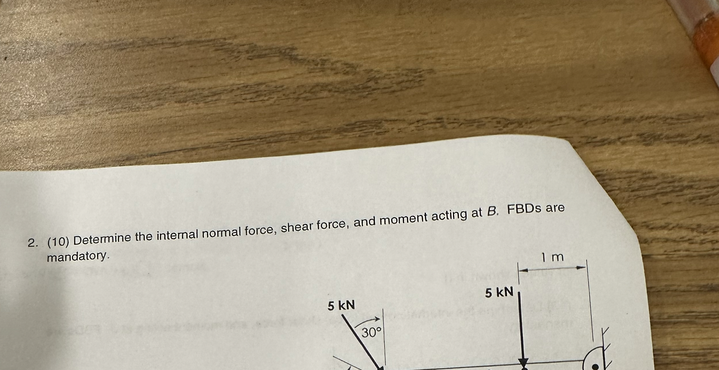( 1 0 ) Determine the internal normal force,