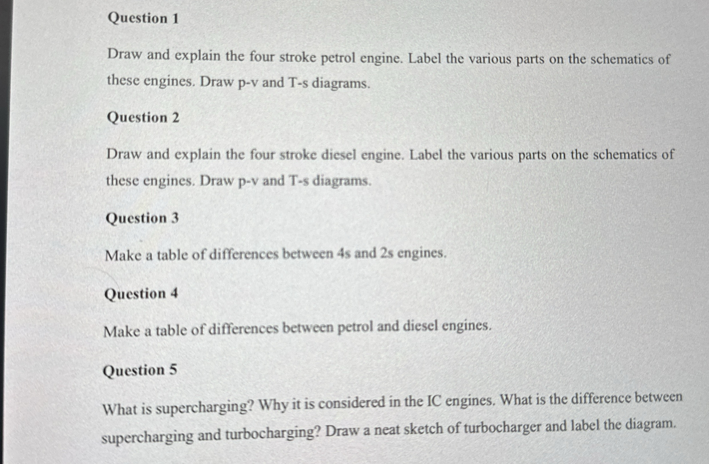 Question 1 Draw and explain the four stroke