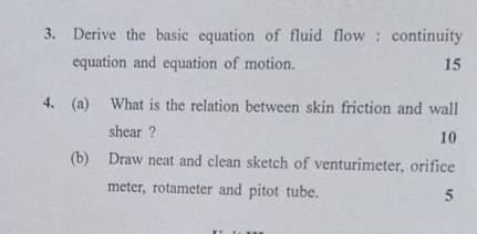 Derive the basic equation of fluid flow :