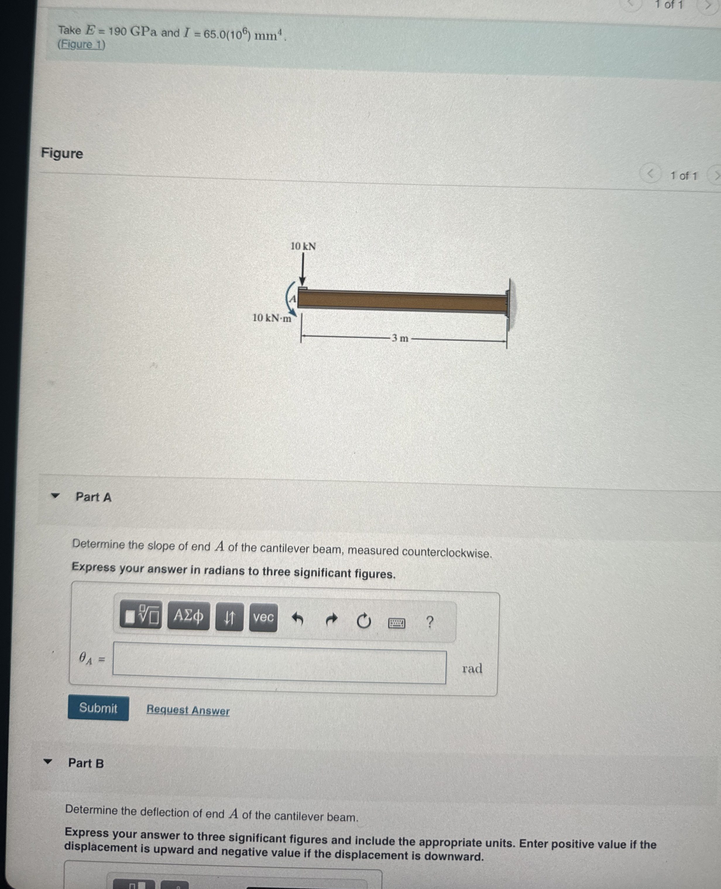 1 of 1 Take E = 1 9 0 GPa and I = 6 5 . 0 ( 1 0 6