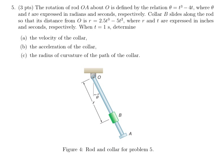 ( 3 pts ) The rotation of rodOA about O is