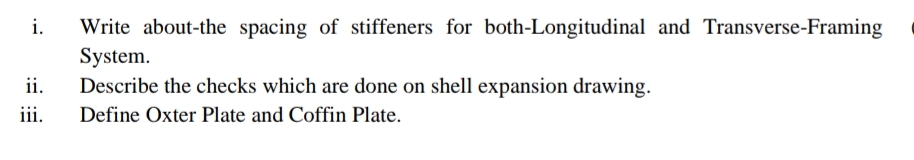 i . Write about - the spacing of stiffeners for