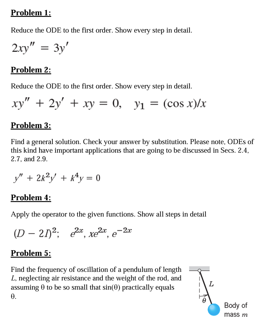 Problem 1 : Reduce the ODE to the first order.
