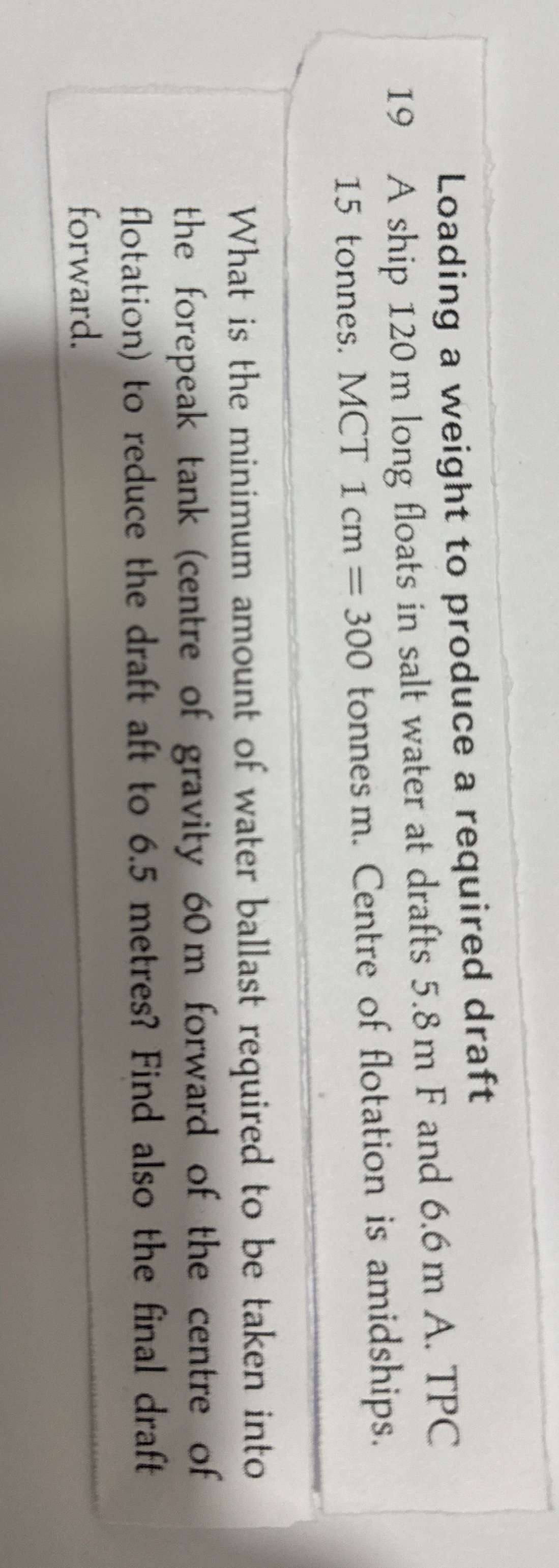 Loading a weight to produce a required draft 1 9