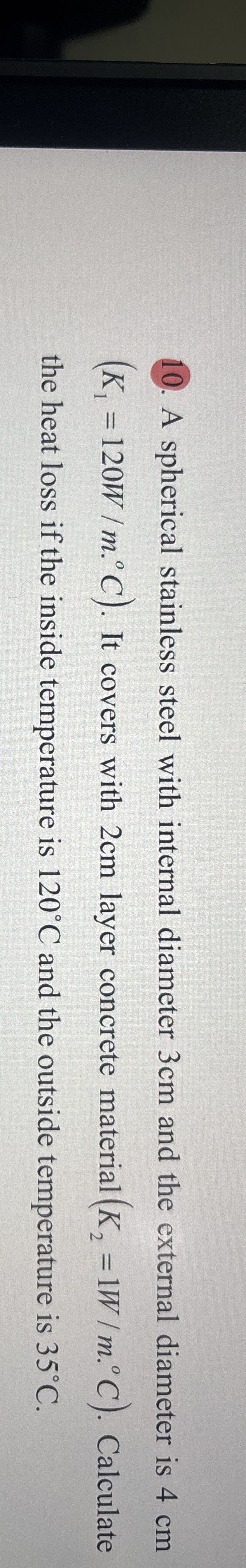 A spherical stainless steel with internal