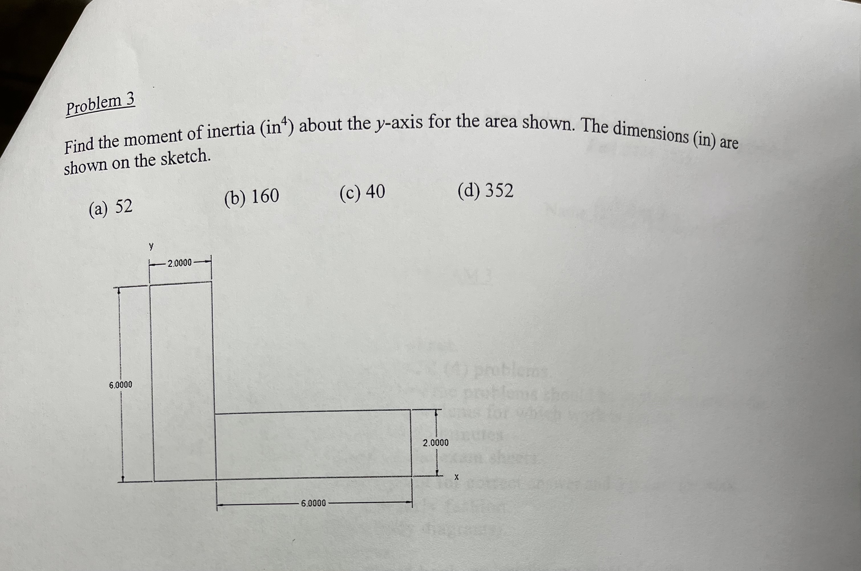 Problem 3 Find the moment of inertia \ ( \ left (