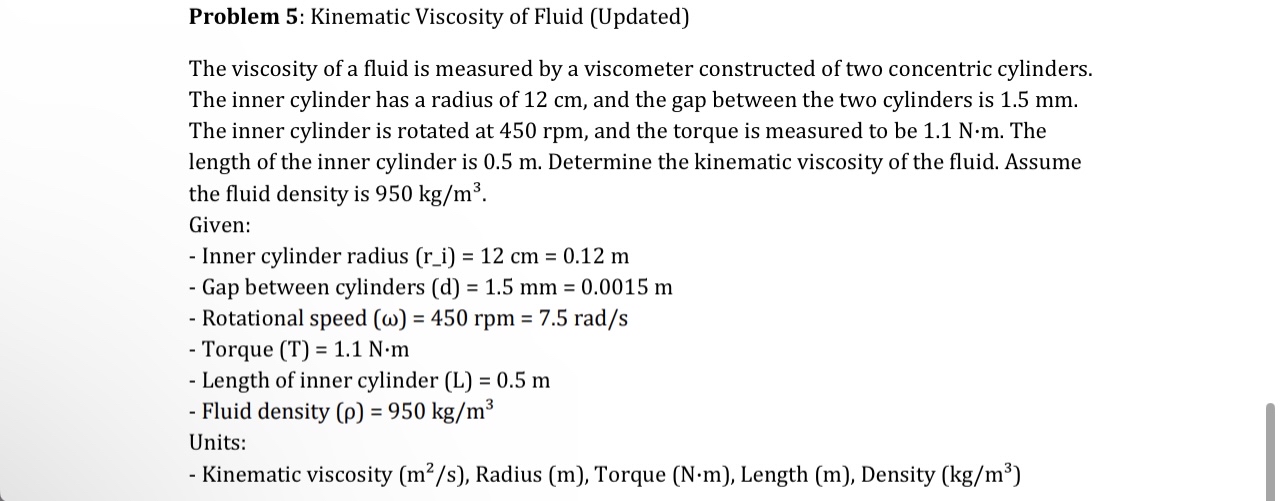 Problem 5 : Kinematic Viscosity of Fluid (