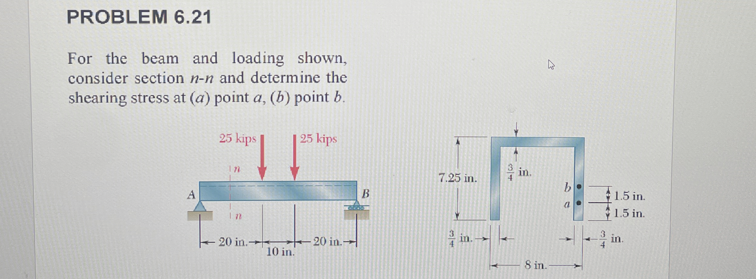 PROBLEM 6 . 2 1 For the beam and loading shown,