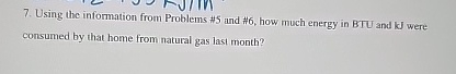 Using the information from Problems # 5 and # 6 ,
