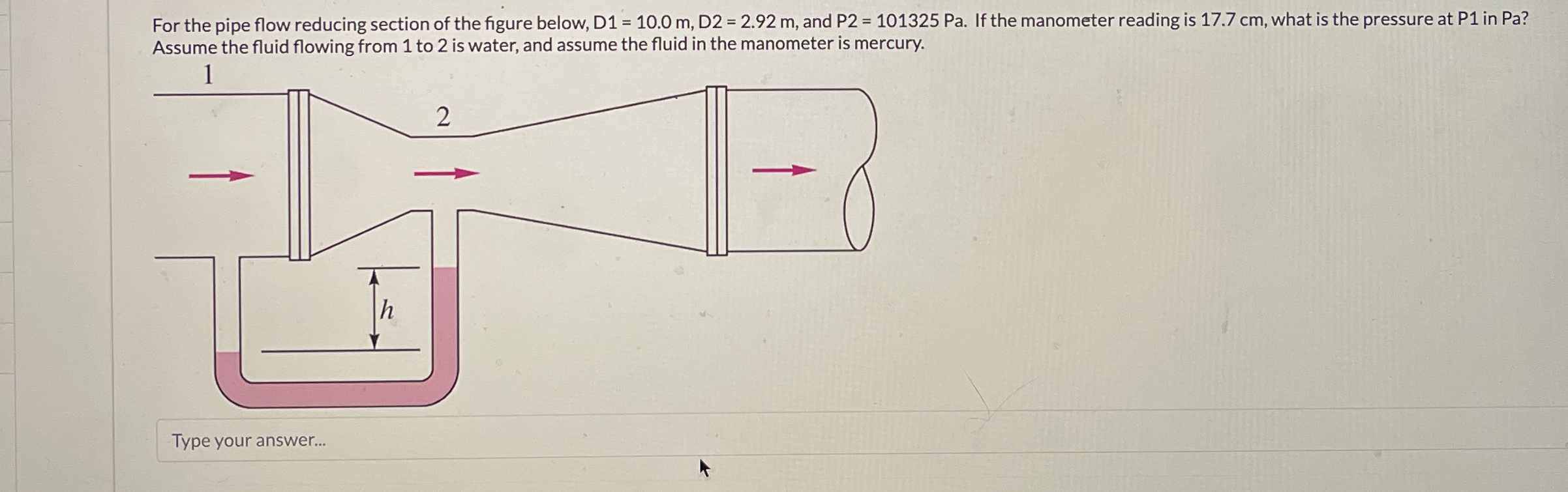 For the pipe flow reducing section of the figure