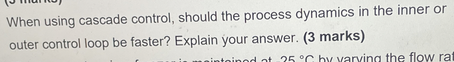 When using cascade control, should the process