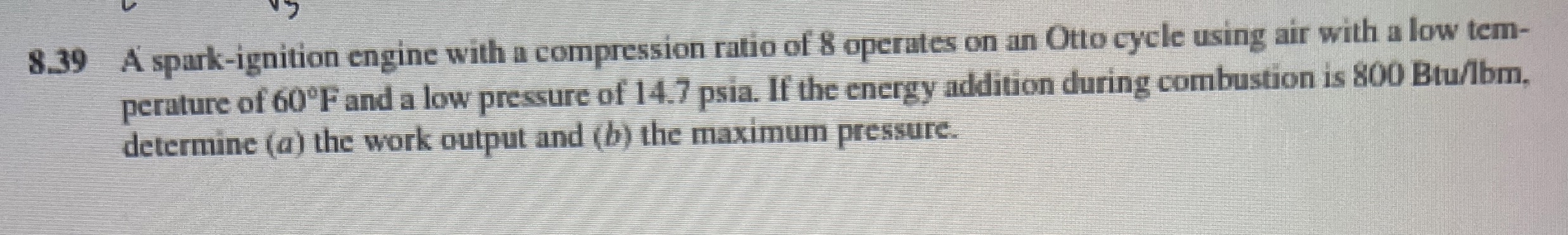 8 . 3 9 A spark - ignition engine with a