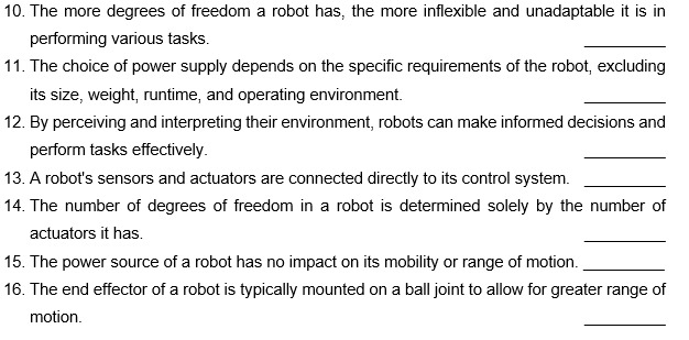 The more degrees of freedom a robot has, the more
