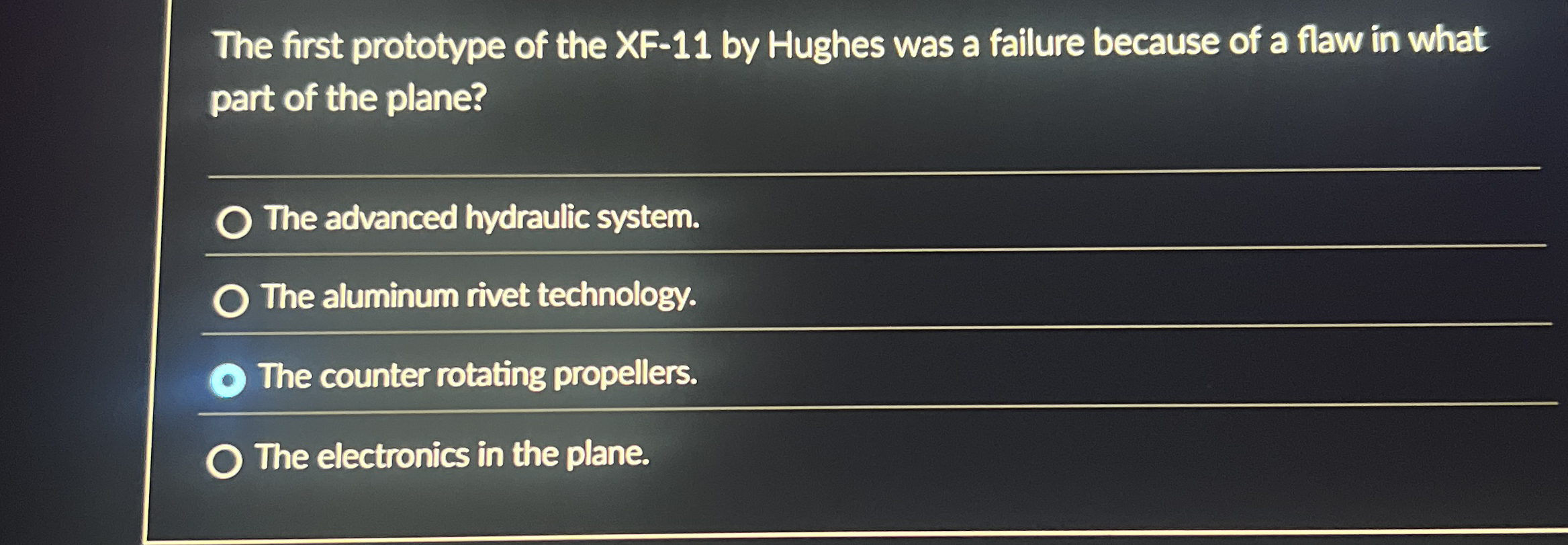 The first prototype of the XF - 1 1 by Hughes was