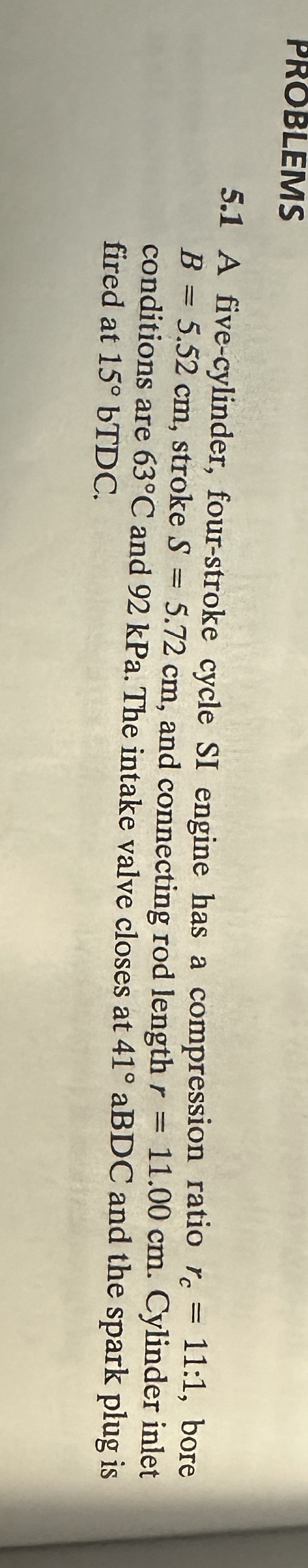 PROBLEMS 5 . 1 A five - cylinder, four - stroke