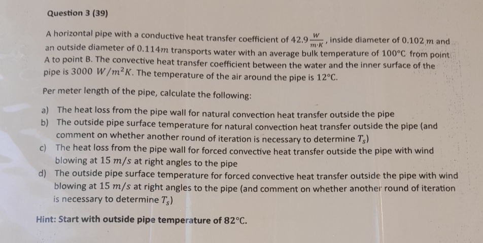 Question 3 ( 3 9 ) A horizontal pipe with a