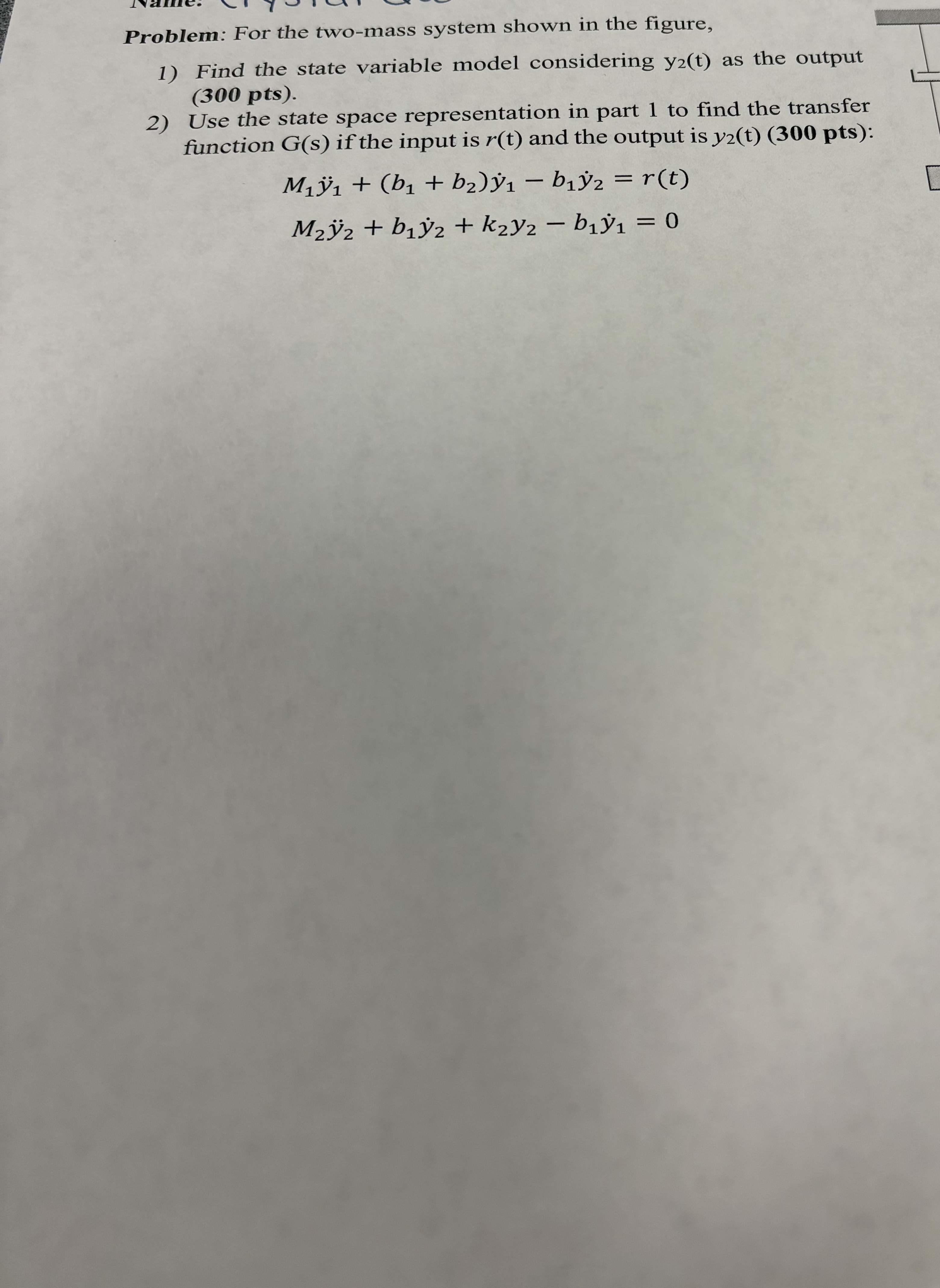Problem: For the two - mass system shown in the