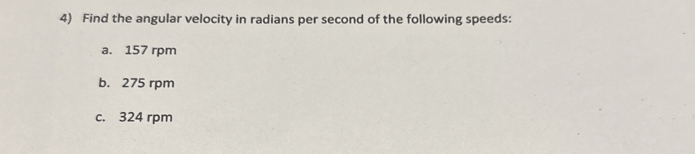 Find the angular velocity in radians per second