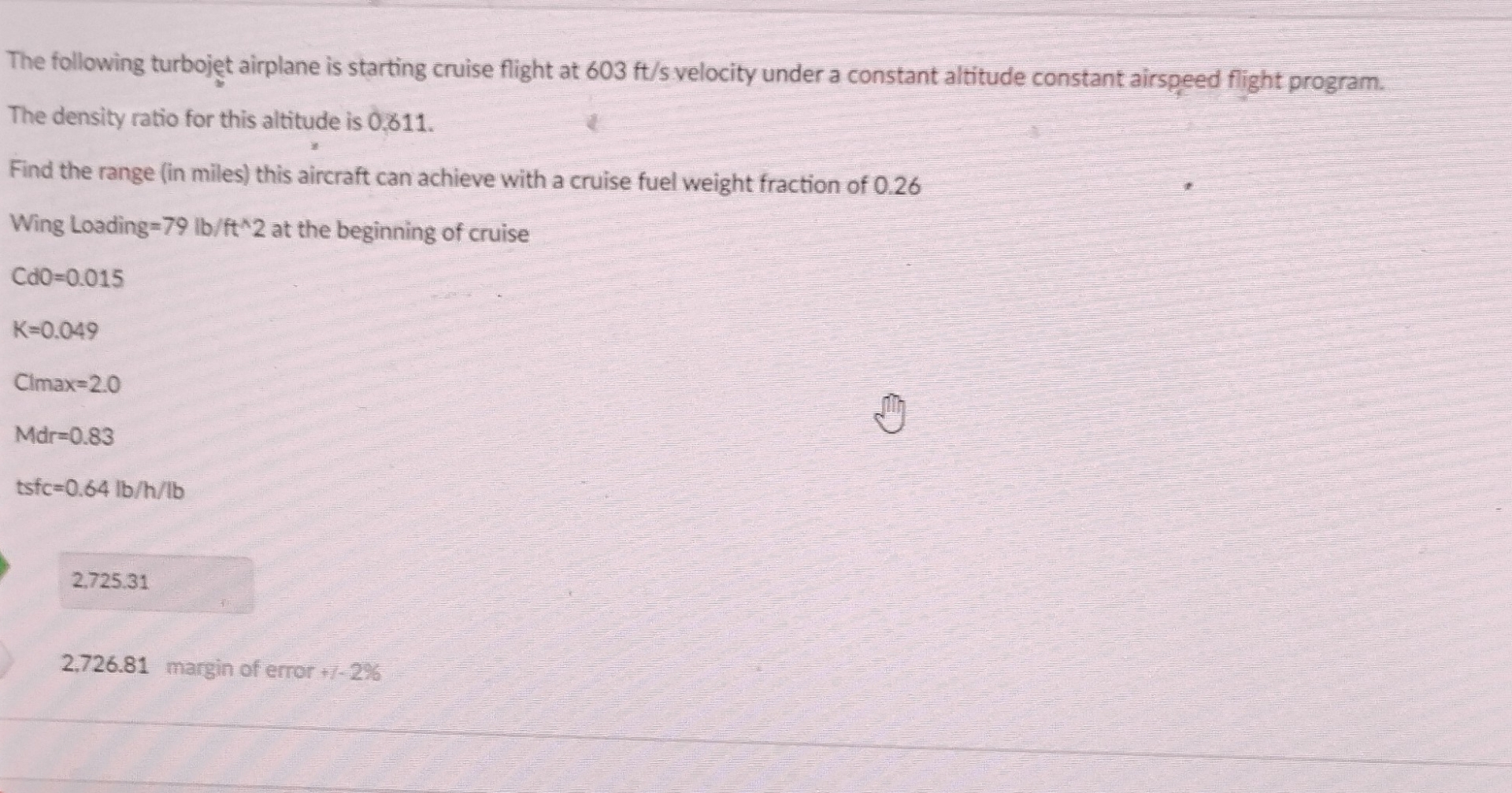 The following turbojet airplane is starting