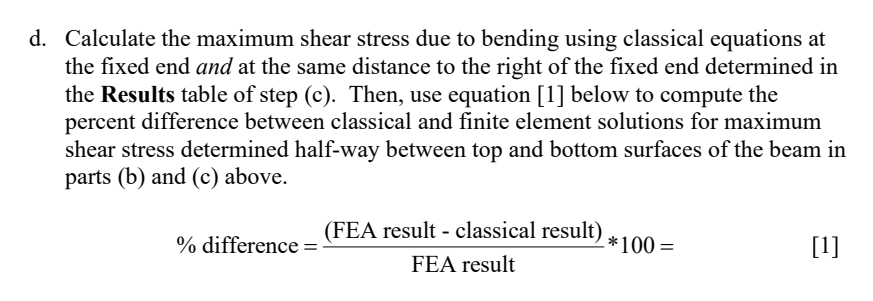 d . Calculate the maximum shear stress due to