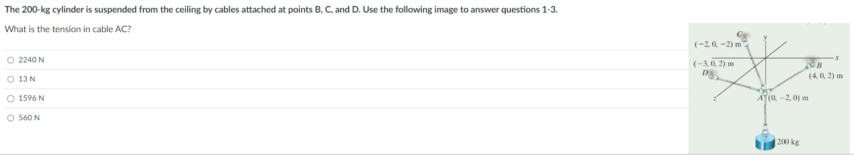 The 2 0 0 - kg cylinder is suspended from the