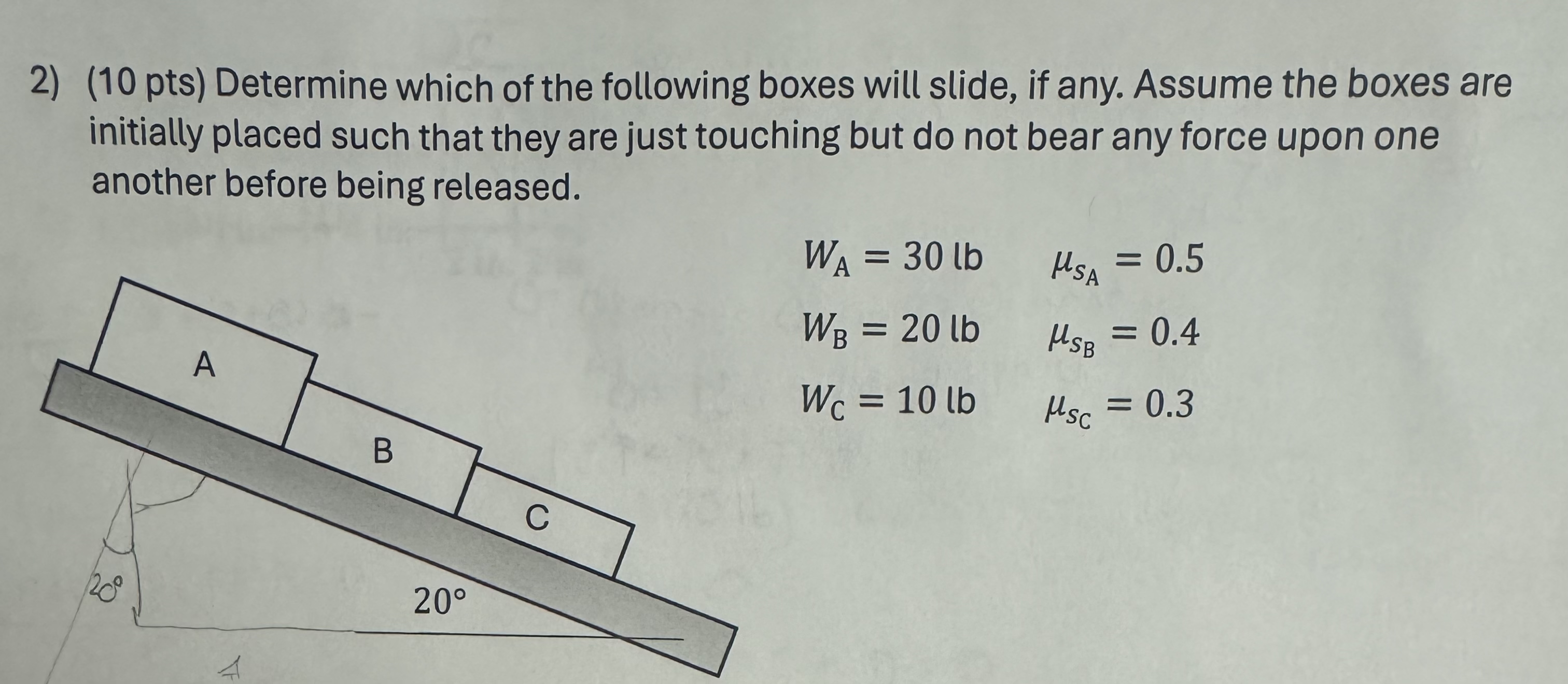( 1 0 pts ) Determine which of the following