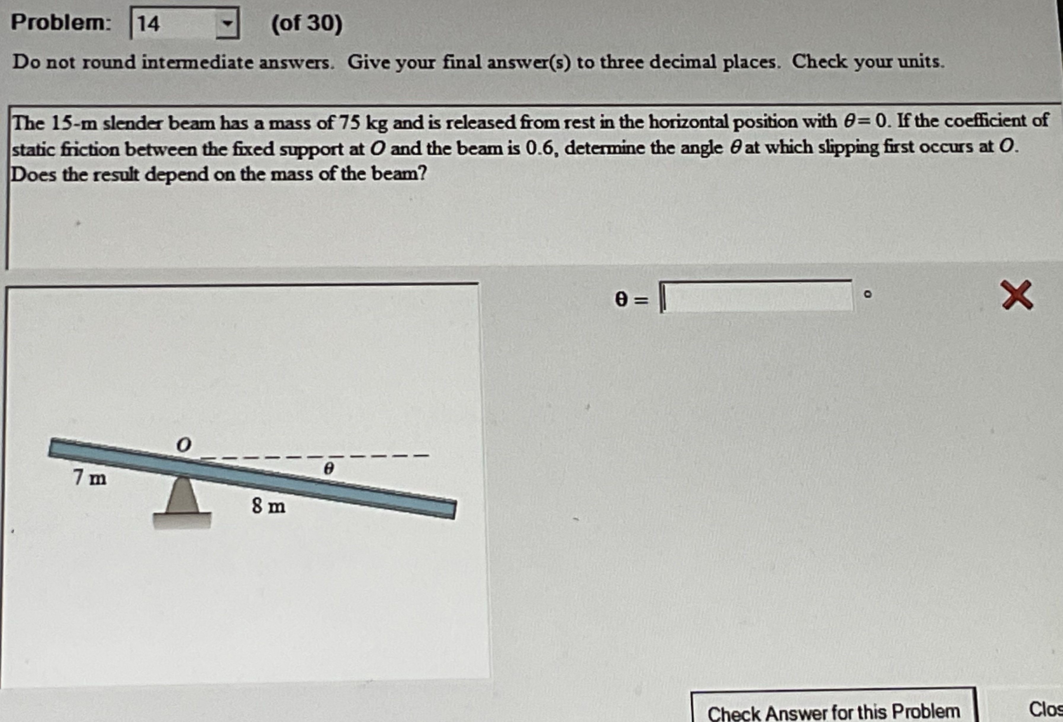 Problem: ( of 3 0 ) Do not round intermediate