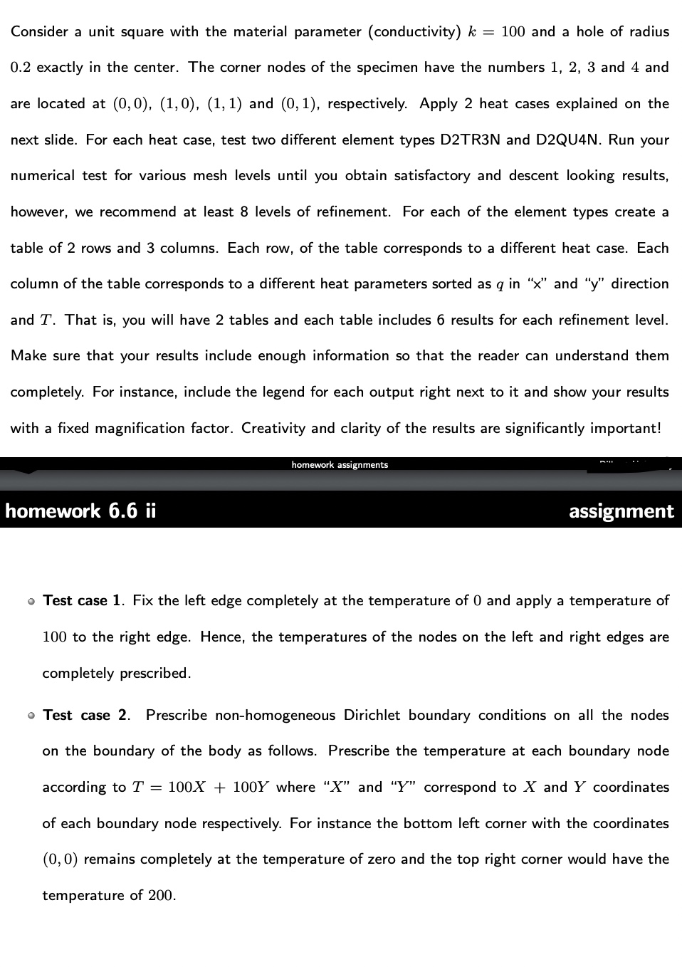 - Test case 1 . Fix the left edge completely at