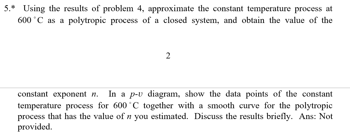 5 . * Using the results of problem 4 ,