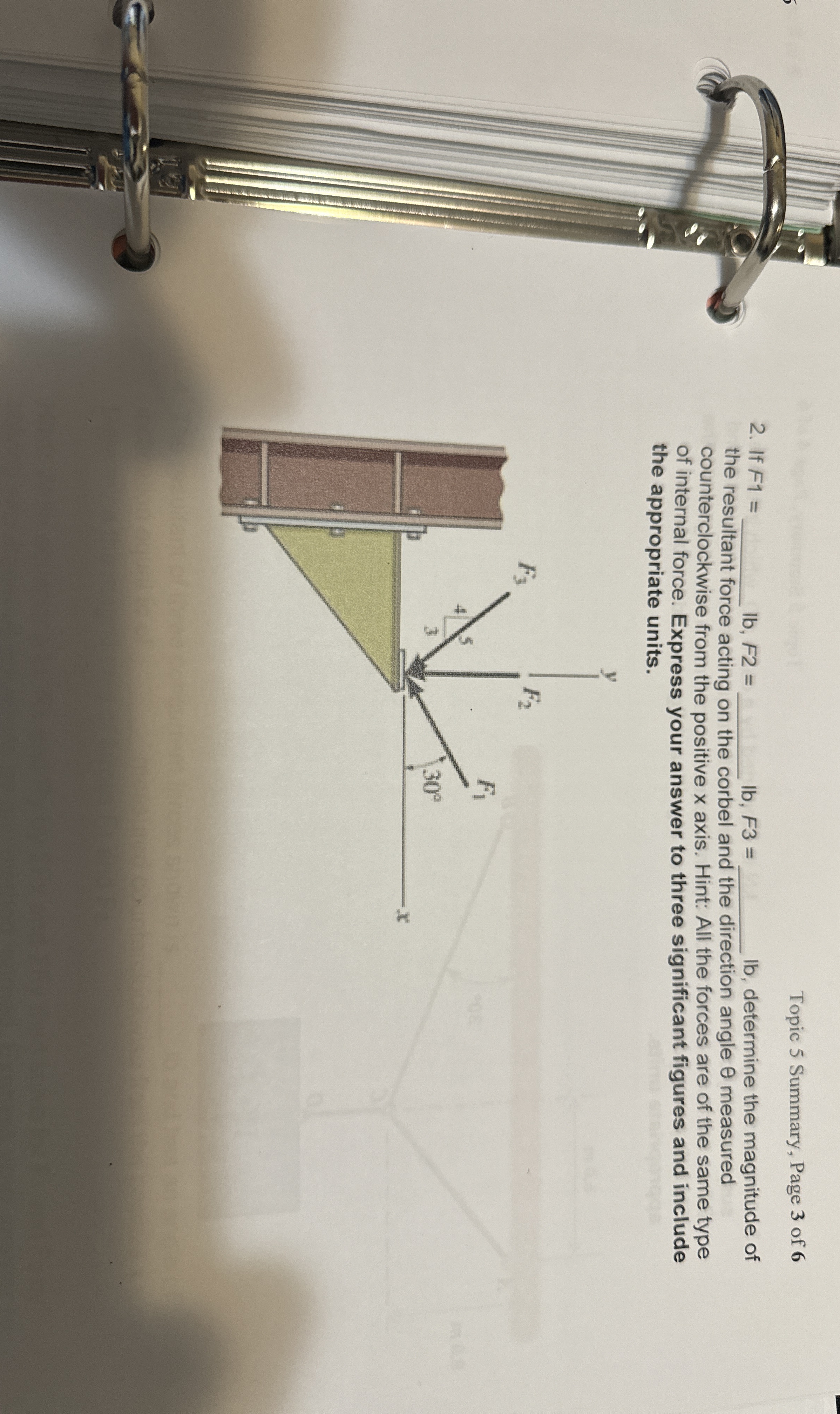 Topic 5 Summary, Page 3 of 6 2 . If F 1 = l b , F
