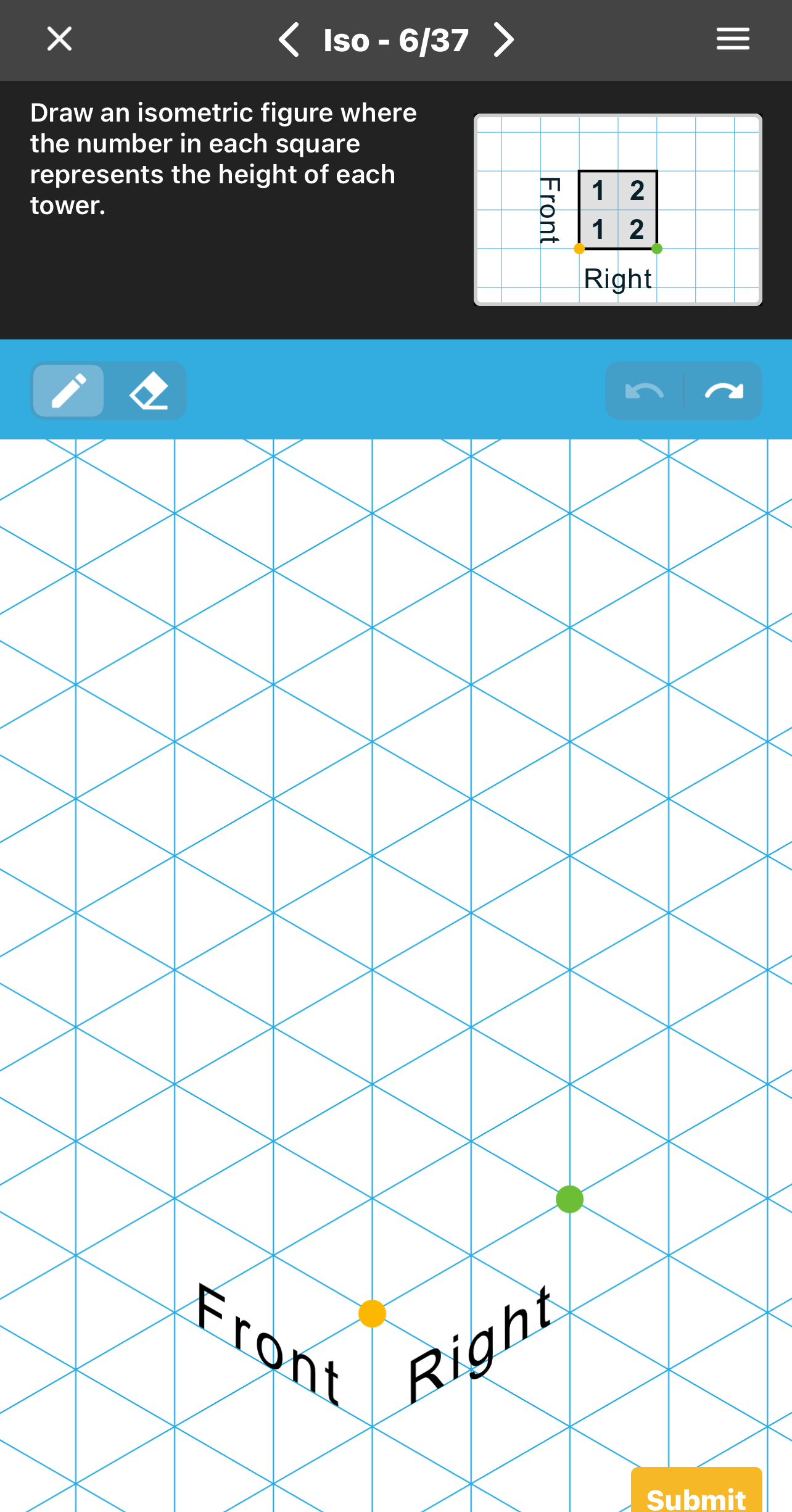 Iso - 6 / 3 7 Draw an isometric figure where the