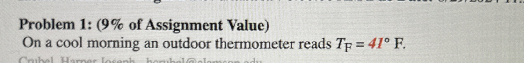 Problem 1 : ( 9 % of Assignment Value ) On a cool