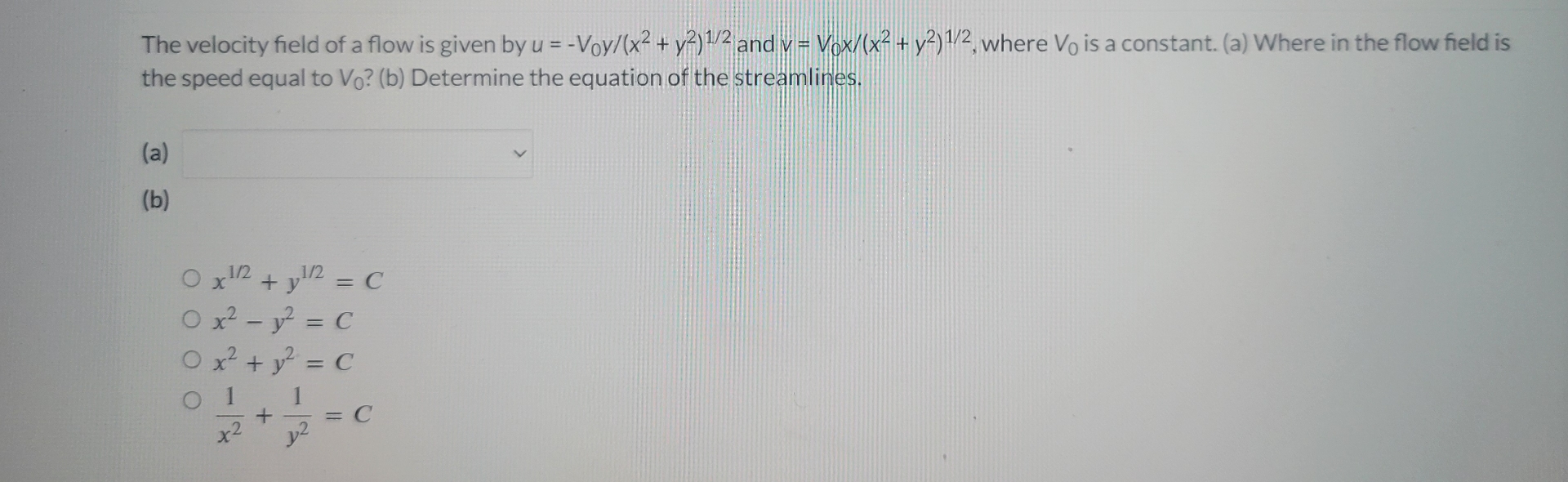 The velocity field of a flow is given by u = - V