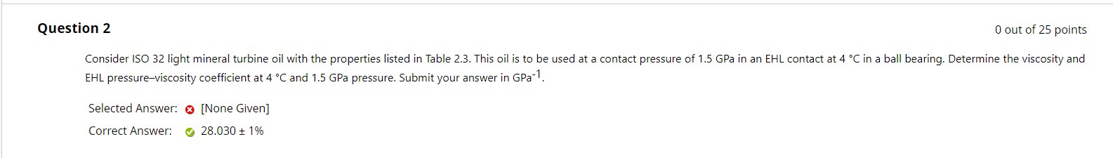 Question 2 Consider ISO 3 2 light mineral turbine
