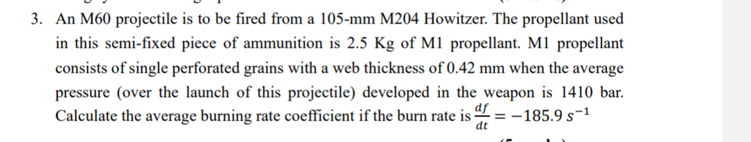An M 6 0 projectile is to be fired from a 1 0 5 -