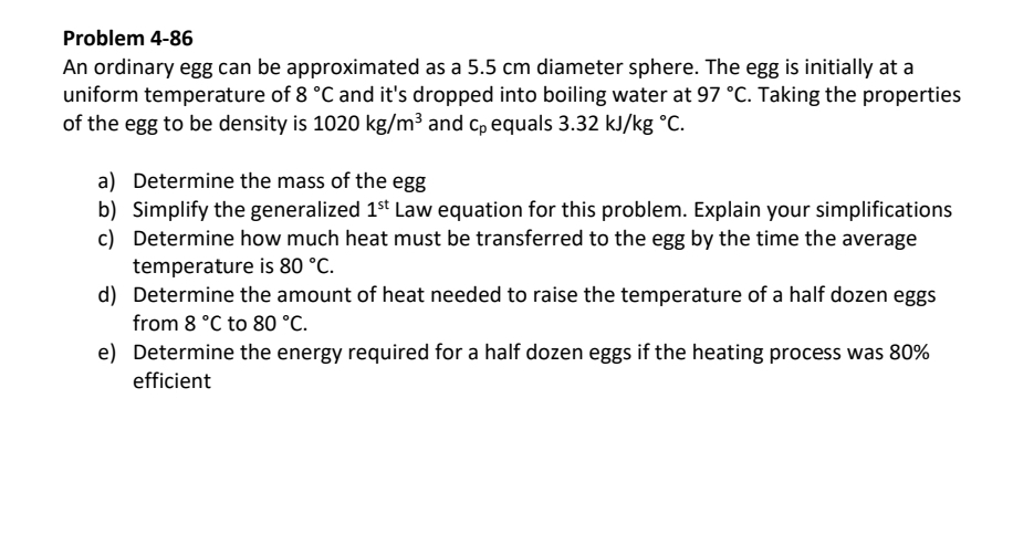 Problem 4 - 8 6 An ordinary egg can be