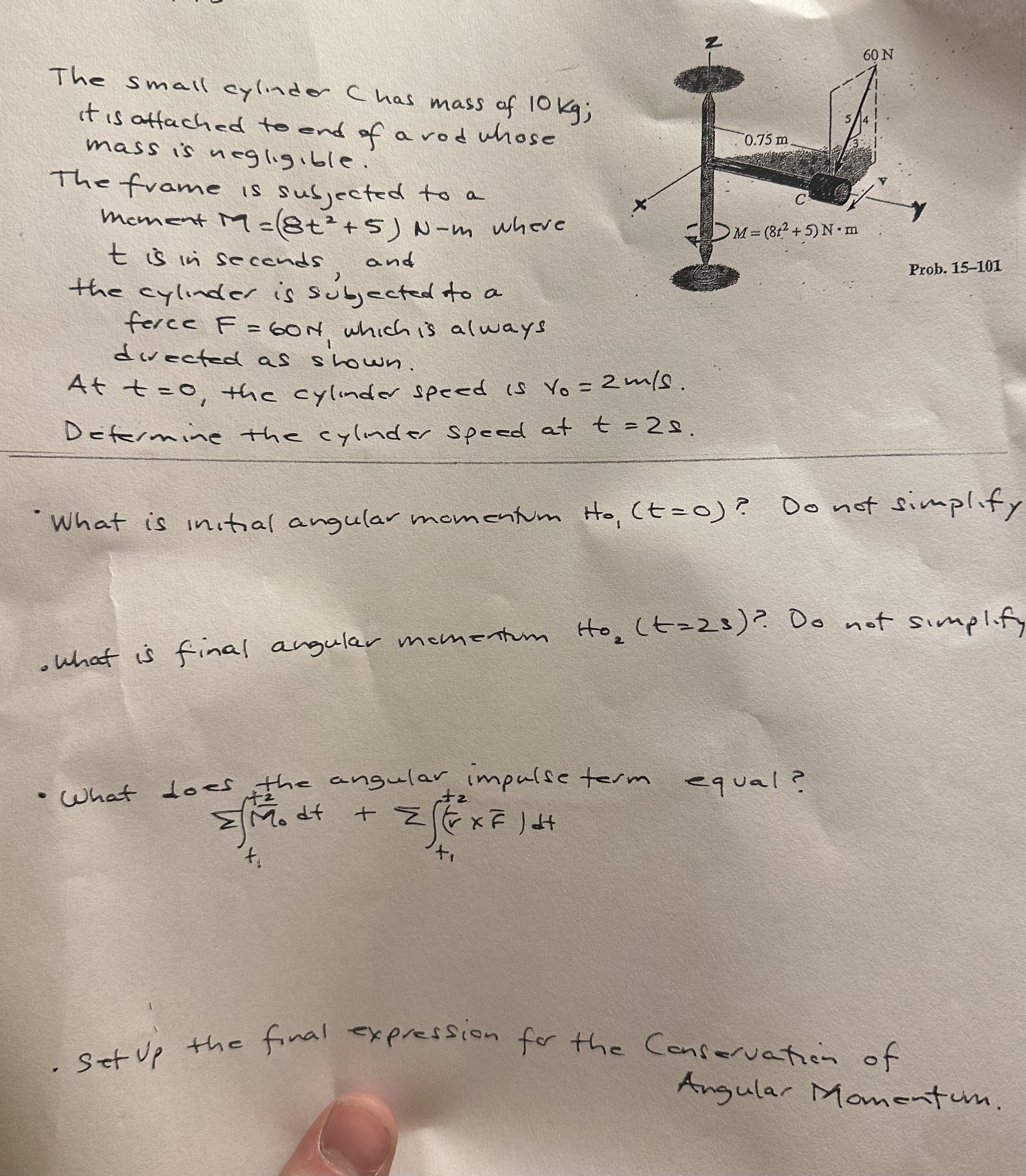 Please solve for all. The small cylinder C has